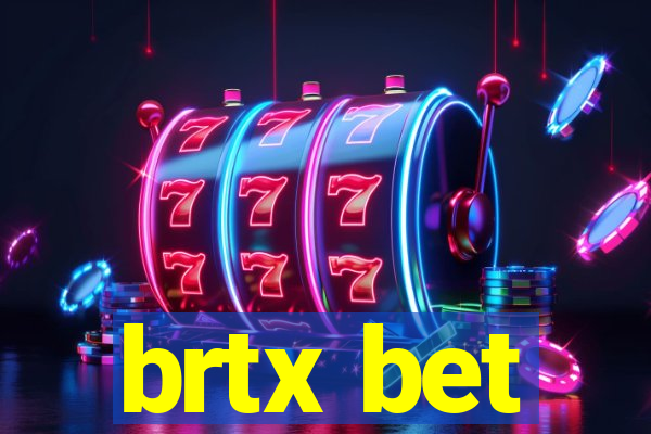 brtx bet